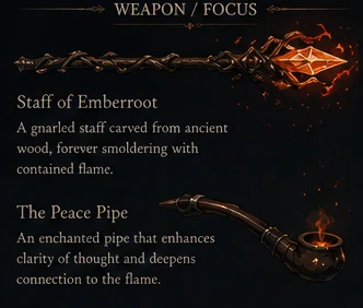 Ganja the Grey: emberroot staff and peace pipe